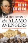 Sam Houston and the Alamo Avengers - eBook