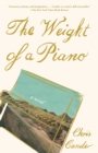 The Weight of a Piano : A novel - Book