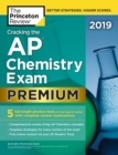 Cracking the AP Chemistry Exam 2019 : Premium Edition - Book