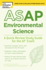 ASAP Environmental Science : A Quick-Review Study Guide for the AP Exam - Book