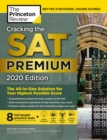 Cracking the SAT Premium Edition with 8 Practice Tests, 2020 : The All-in-One Solution for Your Highest Possible Score - eBook