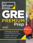 Princeton Review GRE Premium Prep, 2021 : 6 Practice Tests + Review and Techniques + Online Tools - Book