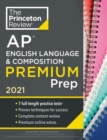 Princeton Review AP English Language and Composition Premium Prep, 2021 - Book