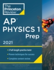 Princeton Review AP Physics 1 Prep, 2021 - Book