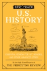 Fast Track: U.S. History : Essential Review for AP, Honors, and Other Advanced Study  - Book