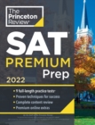 Princeton Review SAT Premium Prep, 2022 : 9 Practice Tests + Review & Techniques + Online Tools - Book