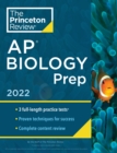 Princeton Review AP Biology Prep, 2022 : Practice Tests + Complete Content Review + Strategies & Techniques - Book