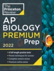 Princeton Review AP Biology Premium Prep, 2022 : 6 Practice Tests + Complete Content Review + Strategies & Techniques - Book