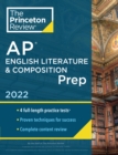 Princeton Review AP English Literature & Composition Prep, 2022 : 4 Practice Tests + Complete Content Review + Strategies & Techniques - Book