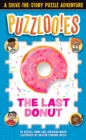 Puzzloonies! The Last Donut : A Solve-the-Story Puzzle Adventure - Book