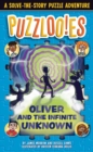 Puzzlooies! Oliver and the Infinite Unknown : A Solve-the-Story Puzzle Adventure - Book