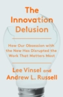 Innovation Delusion - eBook