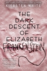 The Dark Descent of Elizabeth Frankenstein - Book