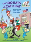 The 100 Hats of the Cat in the Hat : A Celebration of the 100th Day of School - Book