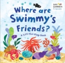 Where Are Swimmy's Friends? : A Lift-the-Flap Book - Book