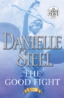 The Good Fight : A Novel - Book