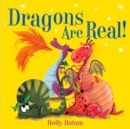 Dragons Are Real! - Book