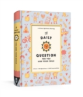 The Daily Question for you and your Child: A Three-Year Spiritual Journal - Book