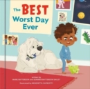 The Best Worst Day Ever : A Picture Book - Book