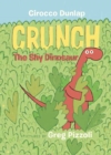 Crunch the Shy Dinosaur - Book