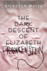 The Dark Descent Of Elizabeth Frankenstein - Book
