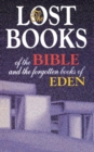 Lost Books of the Bible and the Forgotten Books of Eden - Book