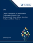 Causal Explanations for Mathematics Performance Given by Low Socioeconomic Status African American Mothers and Their Children - Book