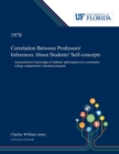 Correlation Between Professors' Inferences About Students' Self-concepts : And Professors' Knowledge of Students' Participation in a Community College Compensatory Education Program - Book