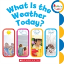 What Is the Weather Today? (Rookie Toddler) - Book