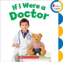 If I Were a Doctor (Rookie Toddler) - Book