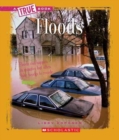 Floods (A True Book: Earth Science) - Book