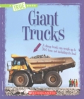 Giant Trucks (A True Book: Engineering Wonders) - Book