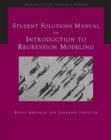 Student Solutions Manual for Abraham/Ledolter's Introduction to  Regression Modeling - Book