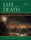 Life and Death : Grappling with the Moral Dilemmas of Our Time - Book