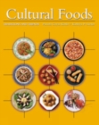 Cultural Foods : Traditions and Trends - Book