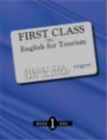 First Class 1 : English for Tourism - Book