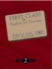 First Class 2 : English for Tourism - Book