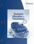Workbook for Miller/Stafford's Economic Education for Consumers, 4th - Book