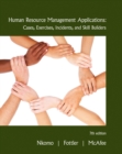 Human Resource Management Applications : Cases, Exercises, Incidents, and Skill Builders - Book