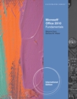 Microsoft (R) Office 2010 : Illustrated Fundamentals, International Edition - Book
