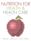Nutrition for Health and Health Care - Book
