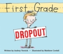 First Grade Dropout - Book