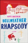 Bellweather Rhapsody - eBook