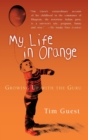 My Life in Orange : Growing Up with the Guru - eBook