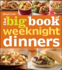 Betty Crocker The Big Book Of Weeknight Dinners - eBook