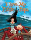 I Love My Pirate Papa - Book