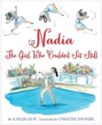 Nadia: The Girl Who Couldn't Sit Still - Book