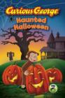 Curious George Haunted Halloween - Book