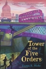 Tower Of The Five Orders : The Shakespeare Mysteries, Book 2 - Book