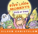 Five Little Monkey Trick or Treat - Book